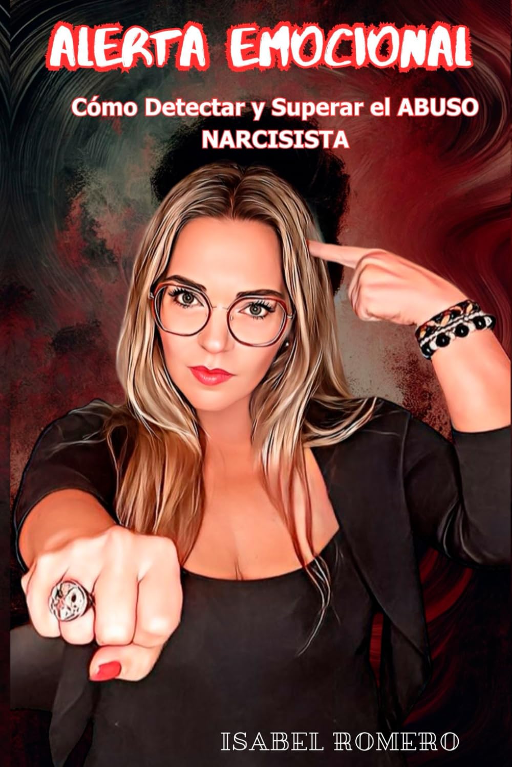 Libro: ALERTA EMOCIONAL: Cómo Detectar y Superar el ABUSO NARCISISTA