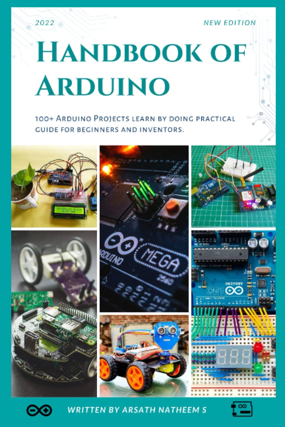 Libro: Handbook of Arduino: 100+ Arduino Projects learn by doing practical guides for beginners and inventors.
