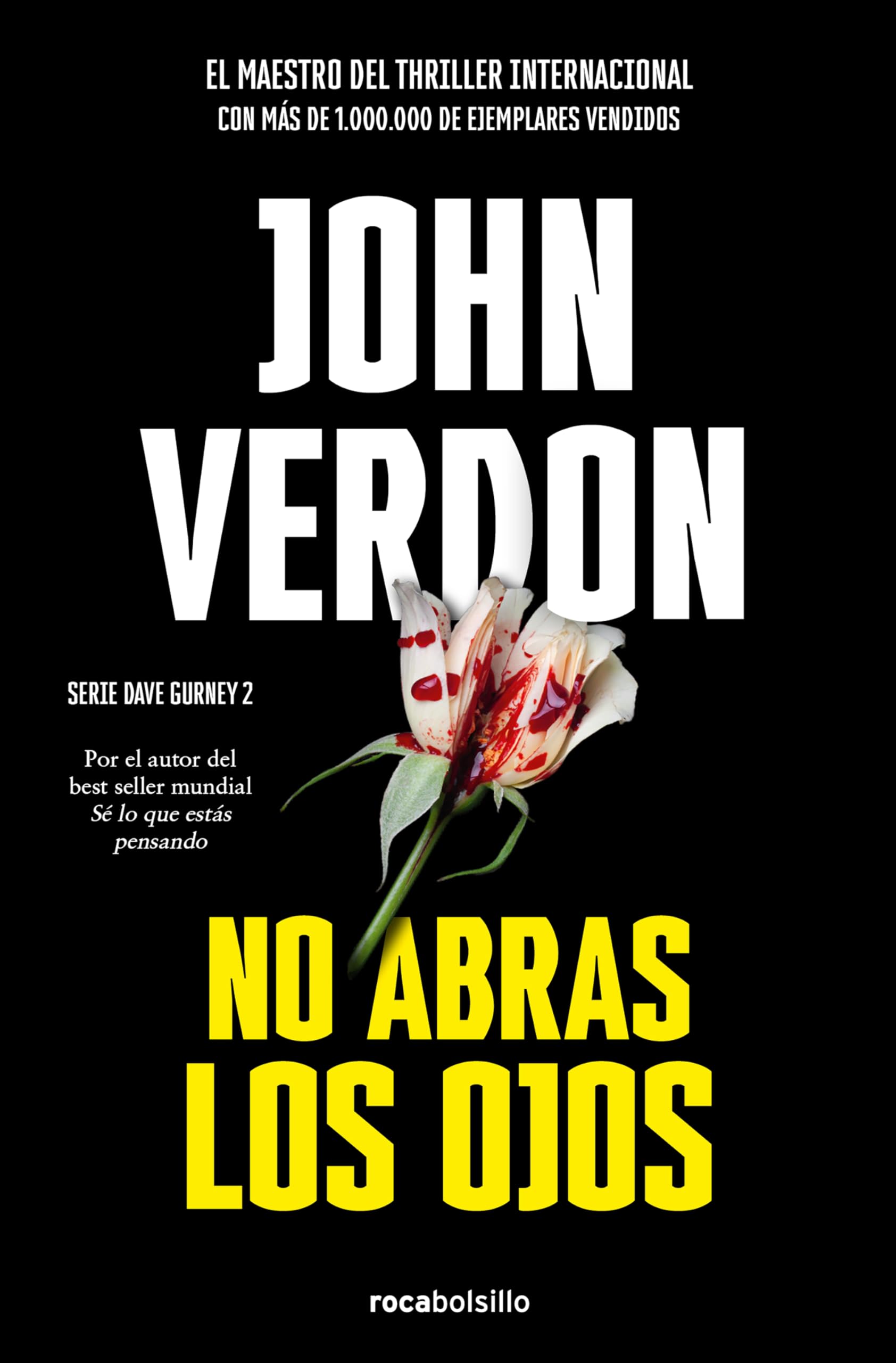 Libro: No abras los ojos (Serie David Gurney 2) (Best Seller | Criminal)