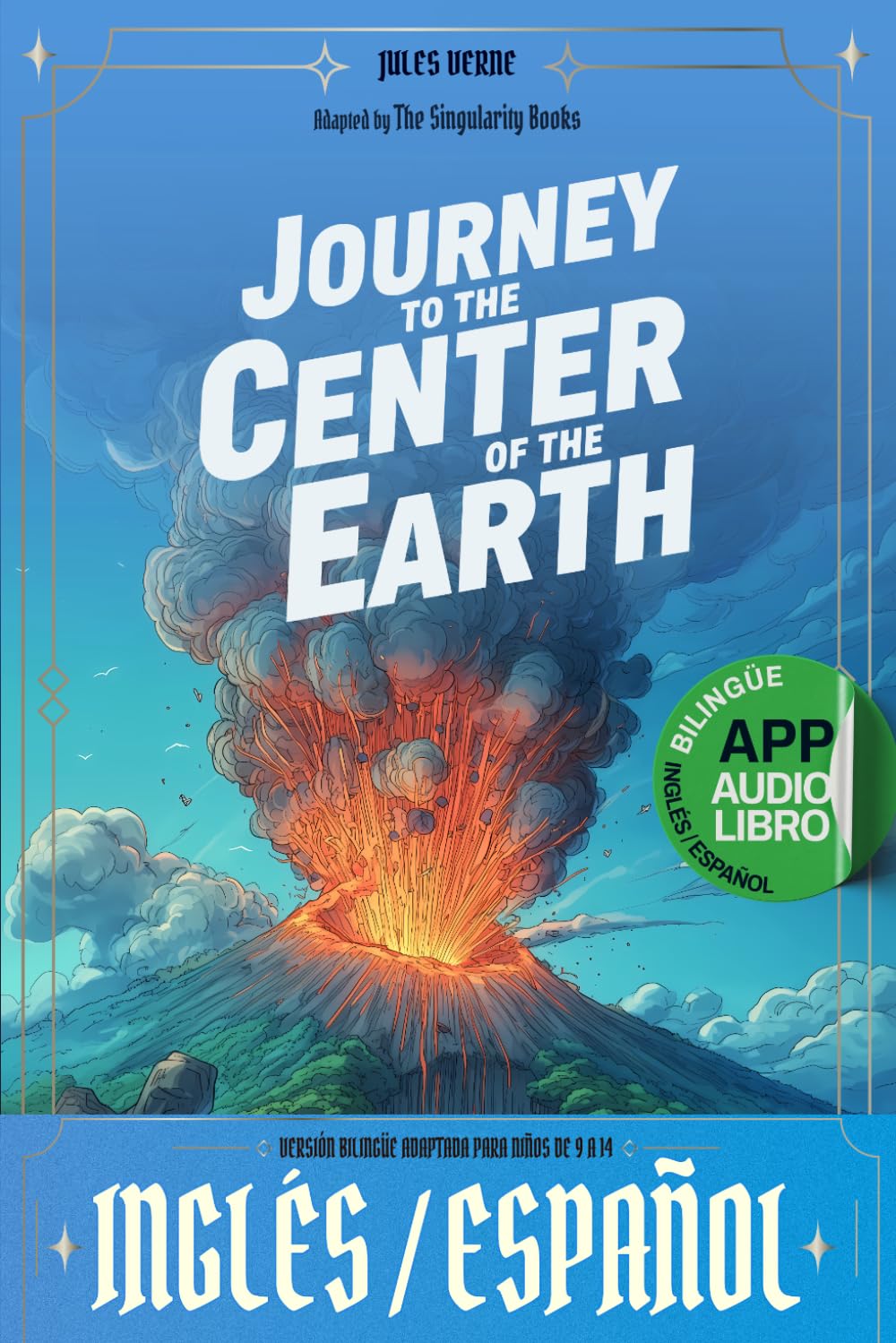 Libro: Journey to the Center of the Earth - Edición Bilingüe Inglés-Español: Incluye App Interactiva con Audiolibro, Ejercicios y Dictados (Easy Classics: Bilingual Adventures) (Spanish Edition)