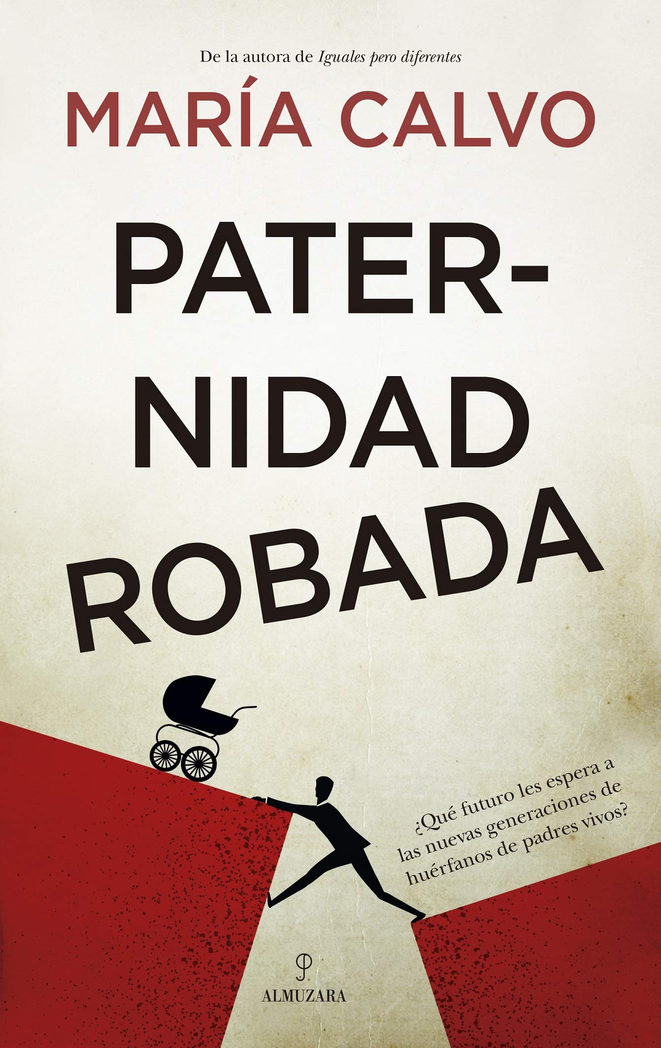 Libro: Paternidad robada (Spanish Edition)
