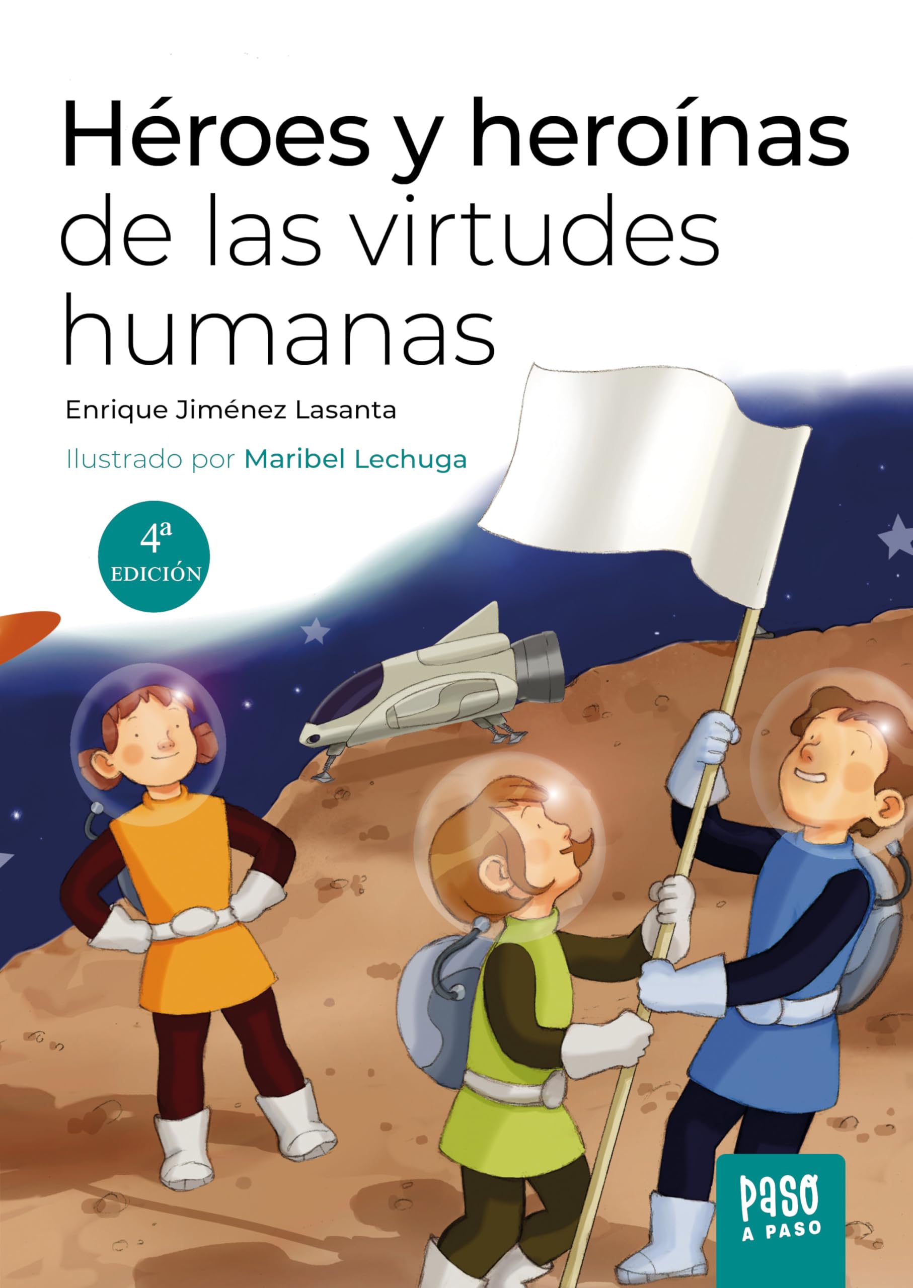 Libro: Héroes y heroínas de las virtudes humanas