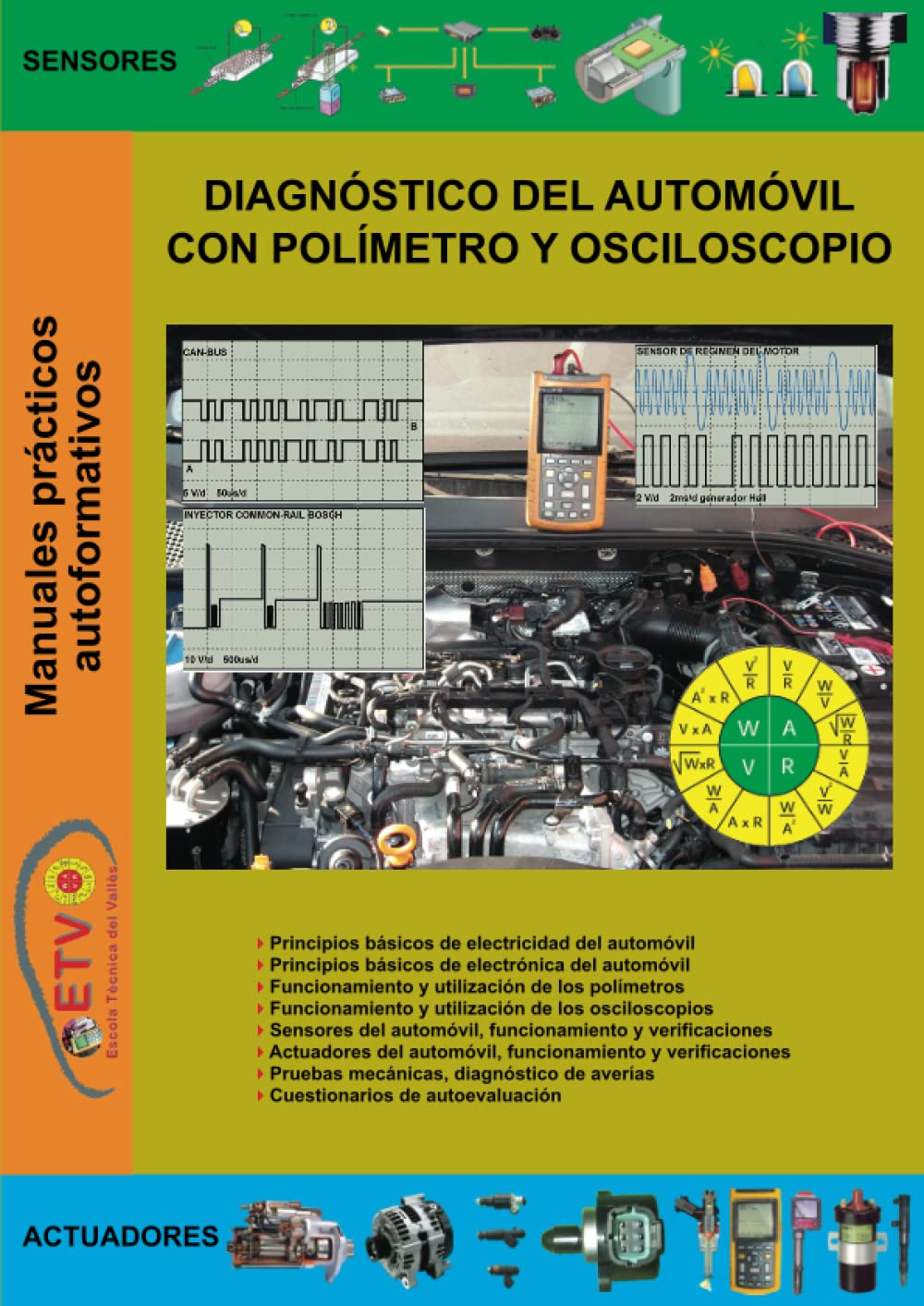 Libro: Diagnóstico del automóvil con polimetro y osciloscopio (MANUALES PRÁCTICOS AUTOFORMATIVOS DE AUTOMOCIÓN)