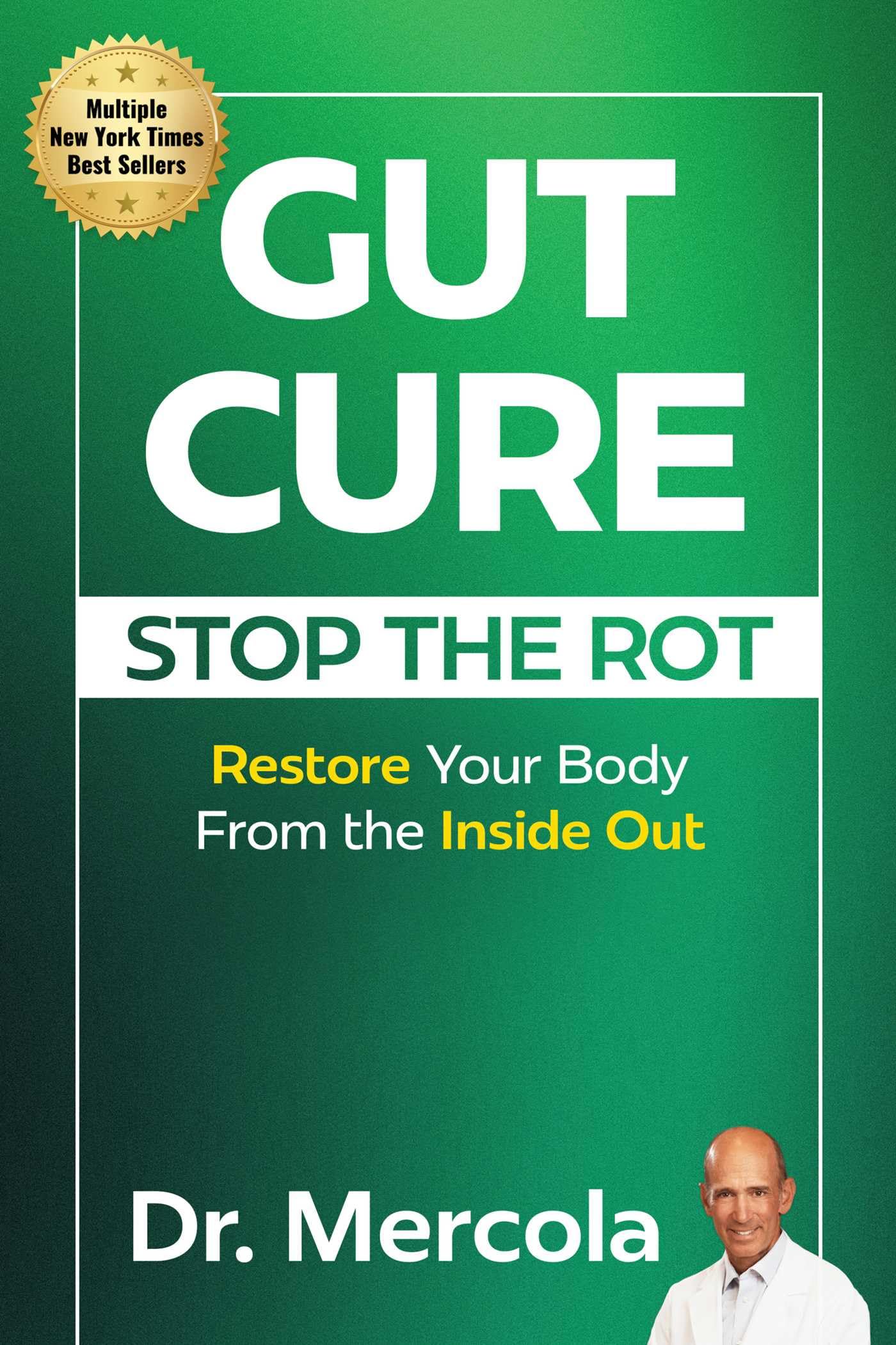 Libro: Gut Cure: Stop the Rot: Restore Your Body from the Inside Out
