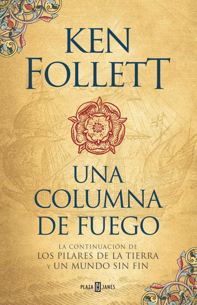 Libro: Una columna de fuego (Saga Los pilares de la Tierra 3)