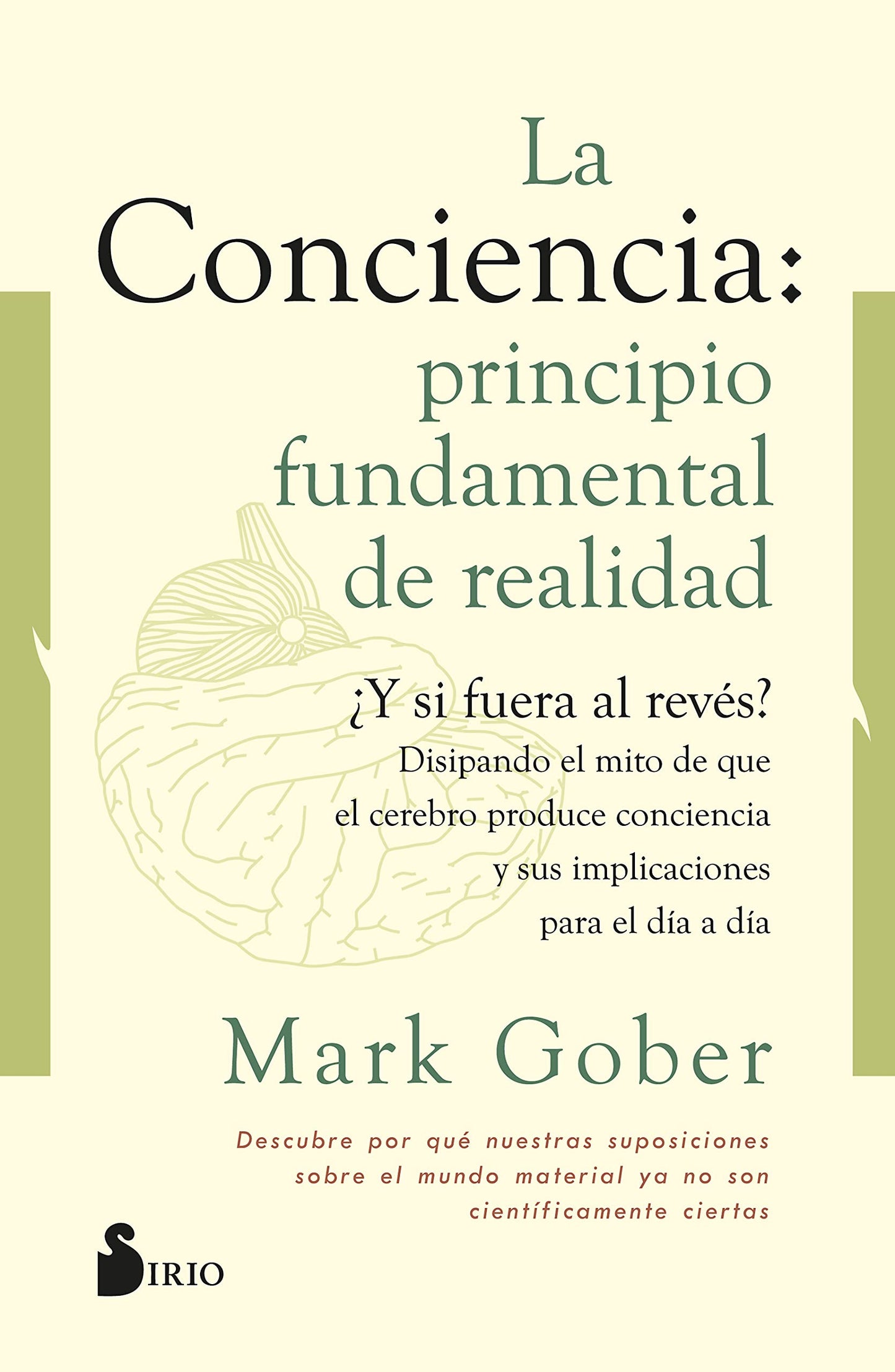 Libro: La conciencia: principio fundamental de realidad (Spanish Edition)