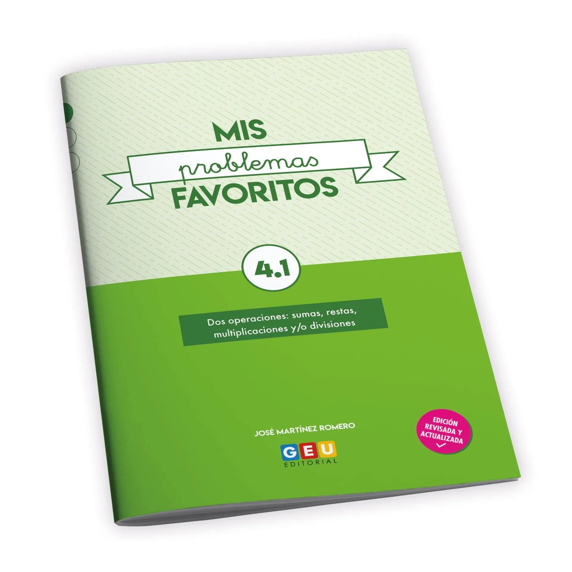 Mis Problemas favoritos repaso 4º Educación Primaria Cuadernillo 4.1: mejora la Resolución De Problemas | Editorial Geu
