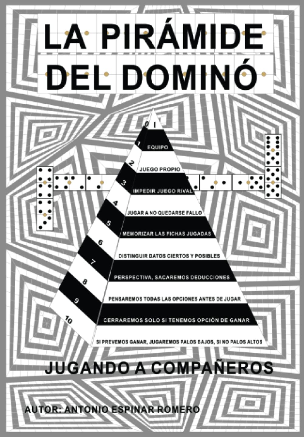 Libro: LA PIRÁMIDE DEL DOMINÓ: JUGANDO A COMPAÑEROS