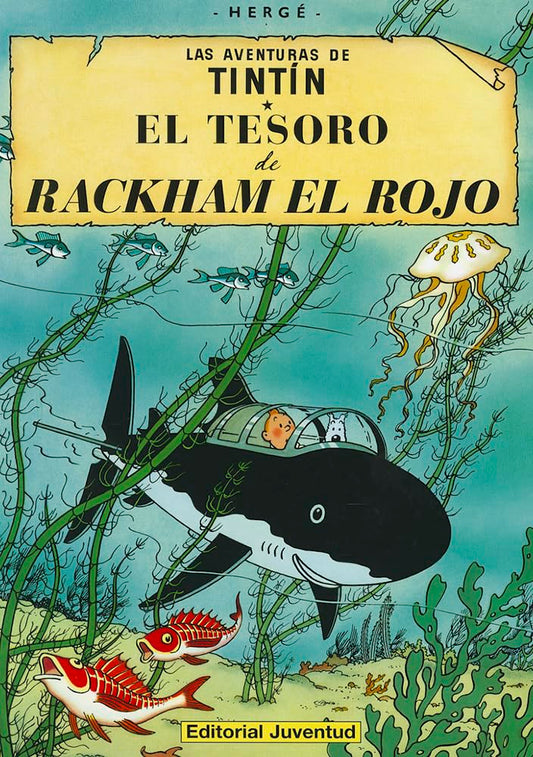 El tesoro de Rackham el Rojo (cartoné) (LAS AVENTURAS DE TINTIN CARTONE)
