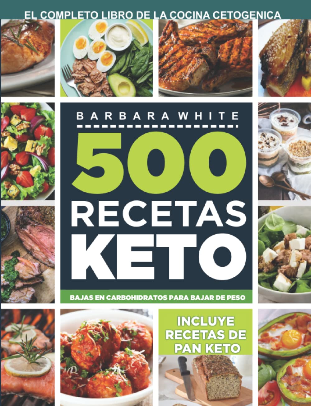 Libro: 500 Recetas KETO: El Libro de la cocina cetogénica