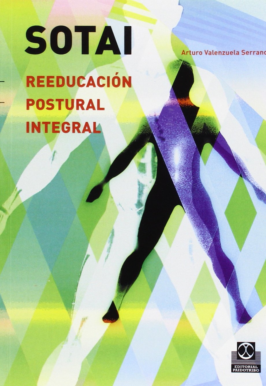 Libro: Sotai. Reeducación postural integral (Spanish Edition)