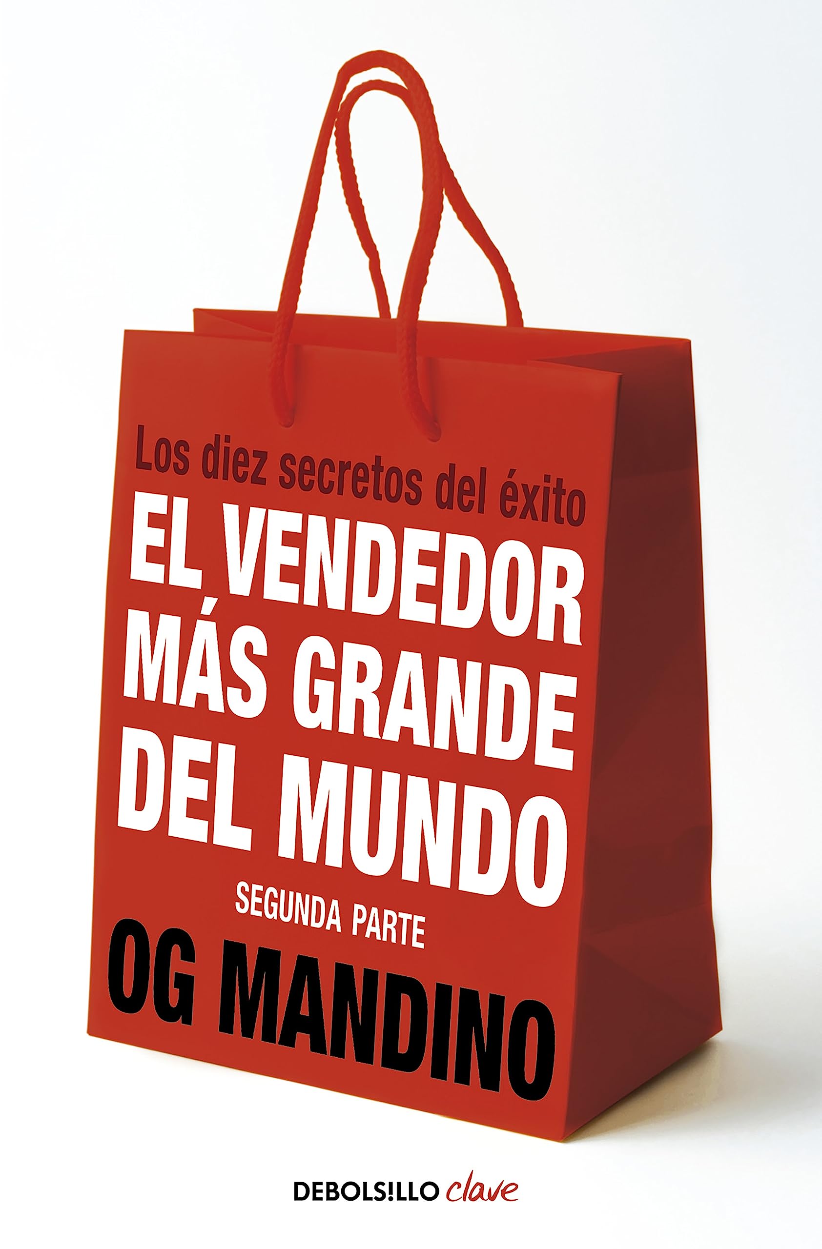 Libro: El vendedor más grande del mundo II: Los diez secretos del éxito