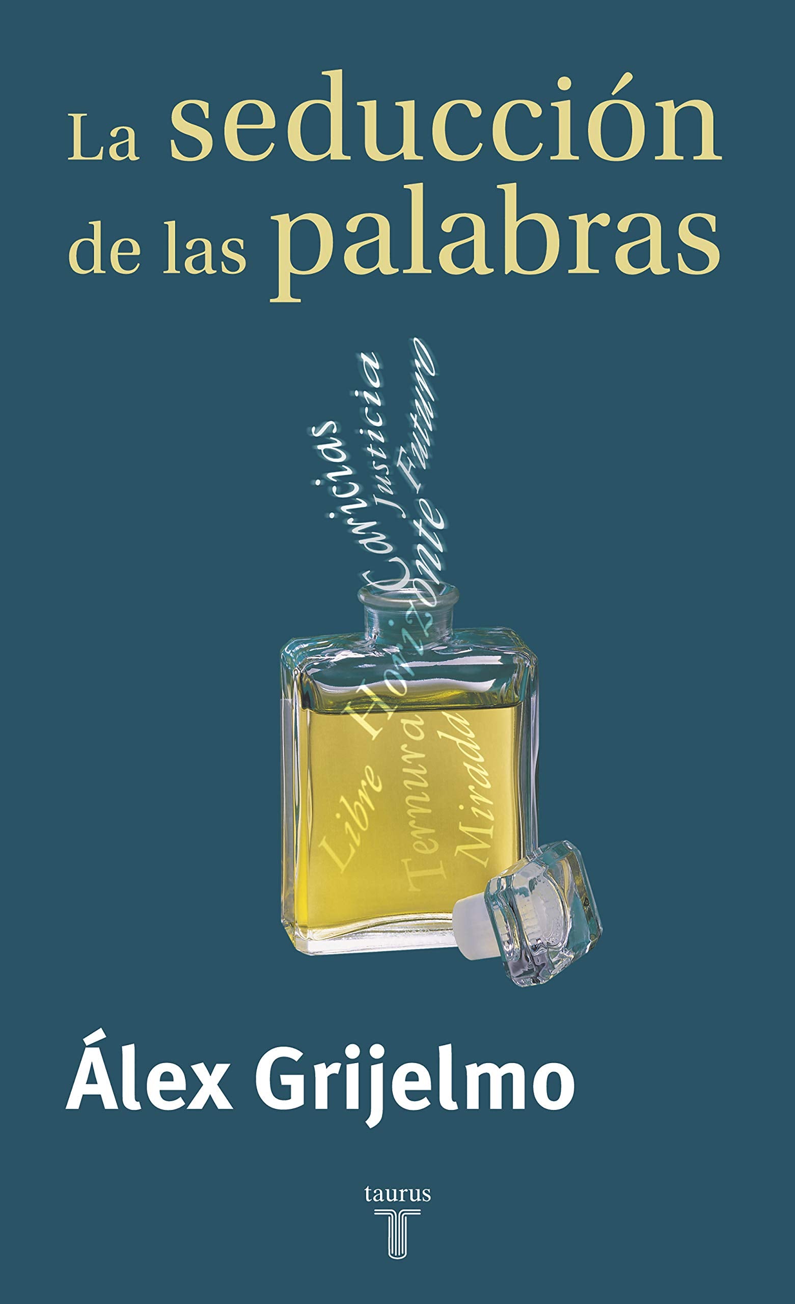 Libro: La seducción de las palabras (Pensamiento)