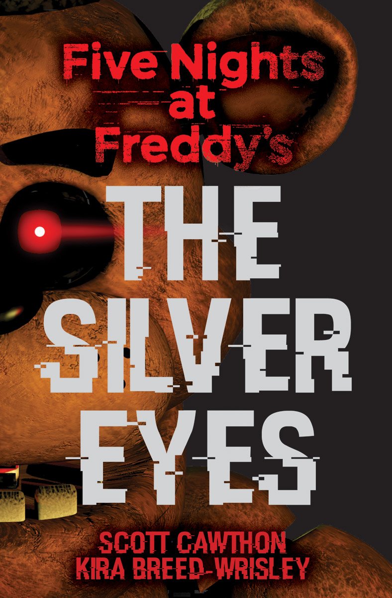 Libro: The Silver Eyes: Five Nights at Freddy’s (Original Trilogy Book 1) (1)