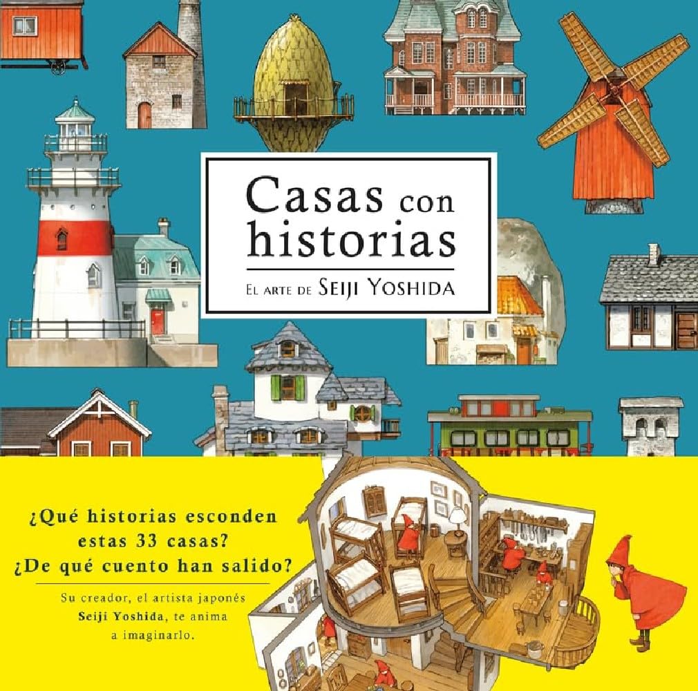 Libro: Casas con historias: El arte de Seiji Yoshida (LIBROS DE ILUSTRACIONES)