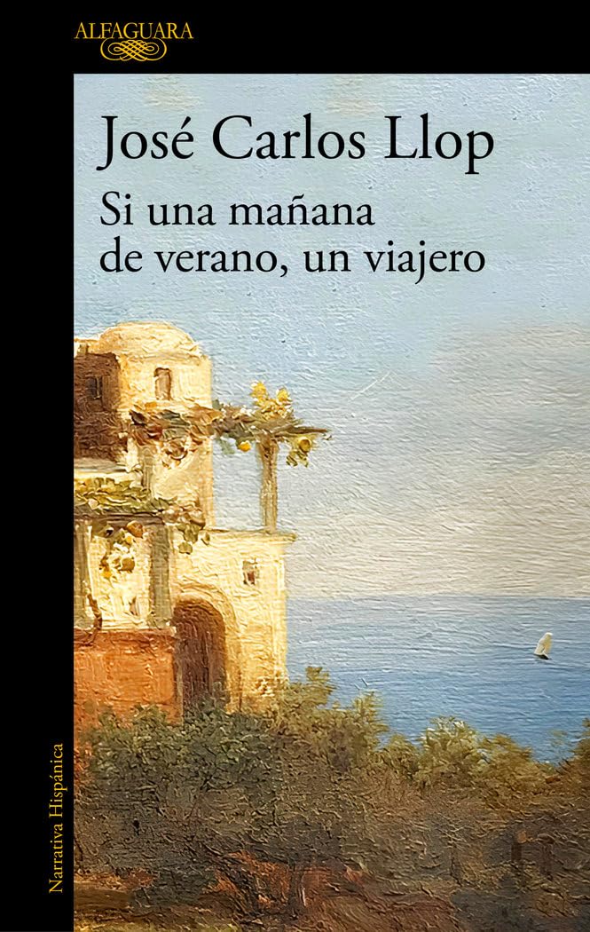 Libro: Si una mañana de verano, un viajero (Hispánica)