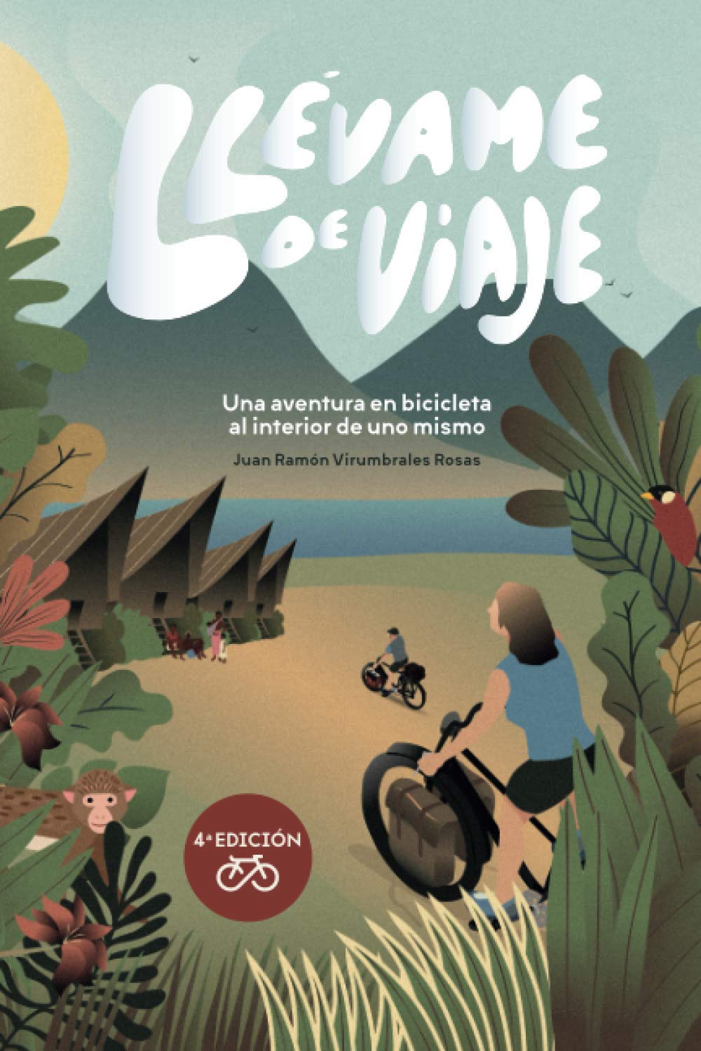 Libro: Llévame de viaje: Una aventura en bicicleta al interior de uno mismo (Spanish Edition)