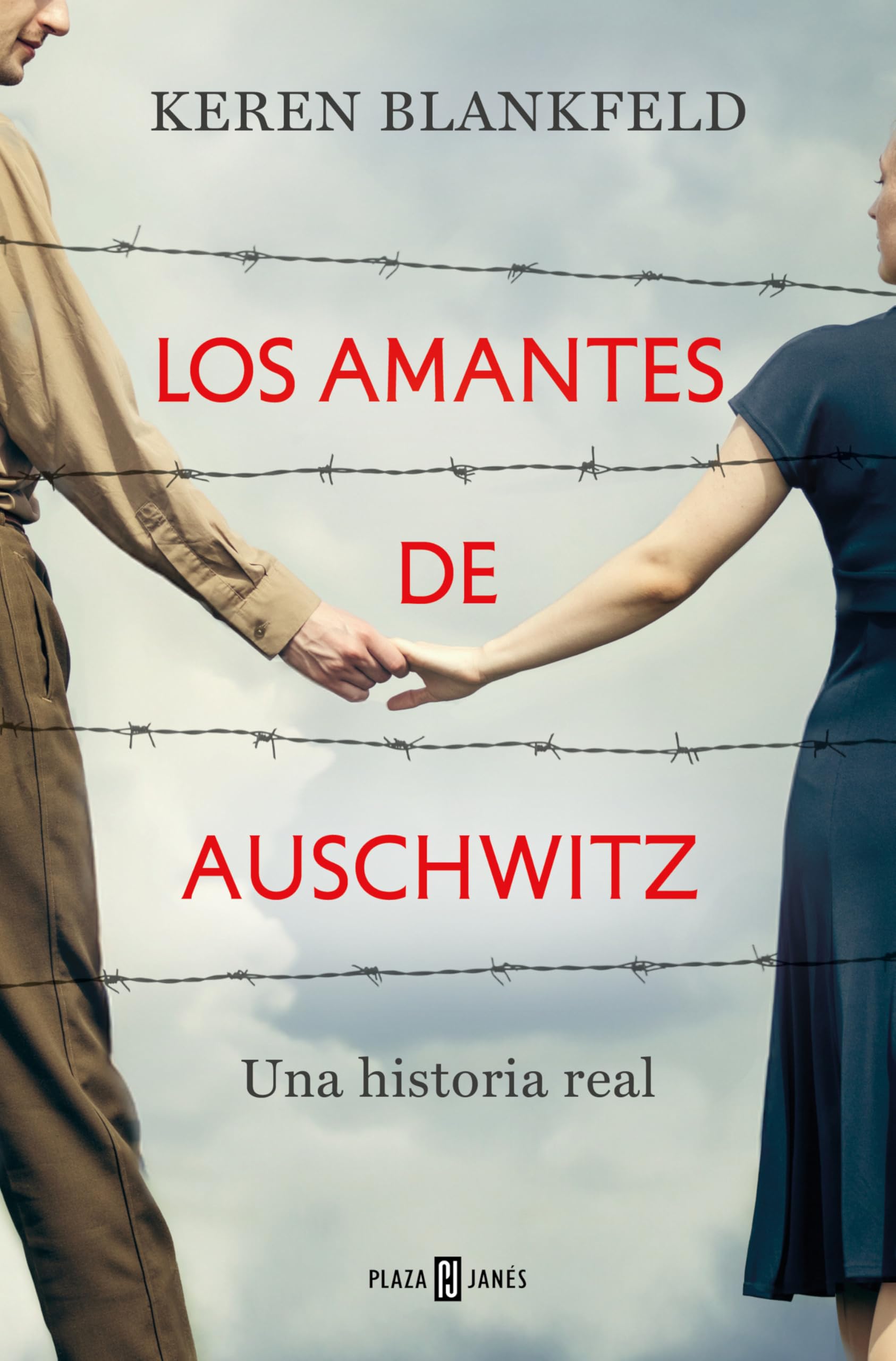 Libro: Los amantes de Auschwitz/ Lovers in Auschwitz (Spanish Edition)