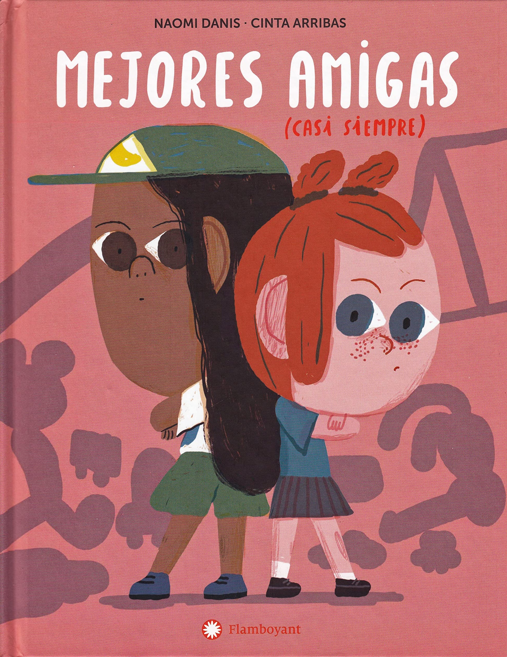 Libro: Mejores Amigas (casi siempre) (Libros Sobre La Amistad): 1 (SIN COLECCION)