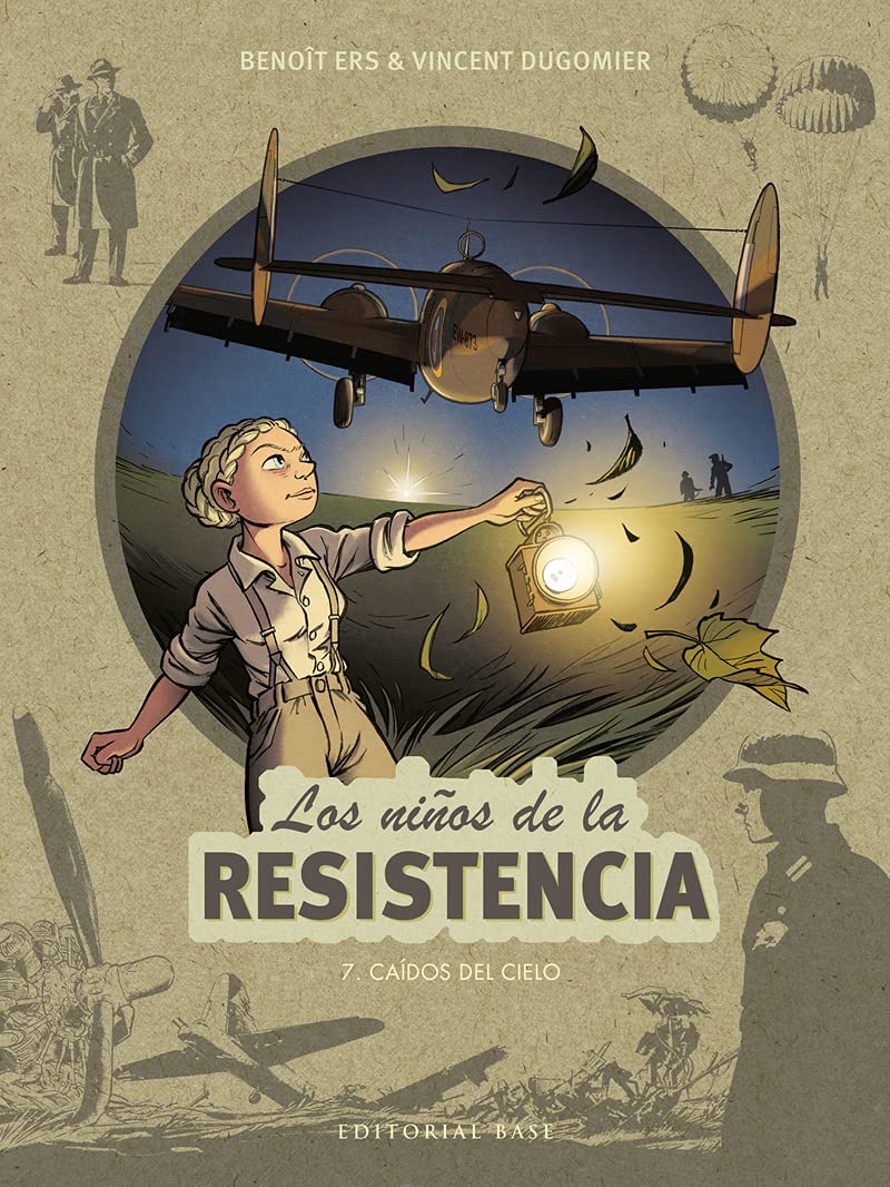 Libro: Los niños de la Resistencia 7. Caídos del cielo