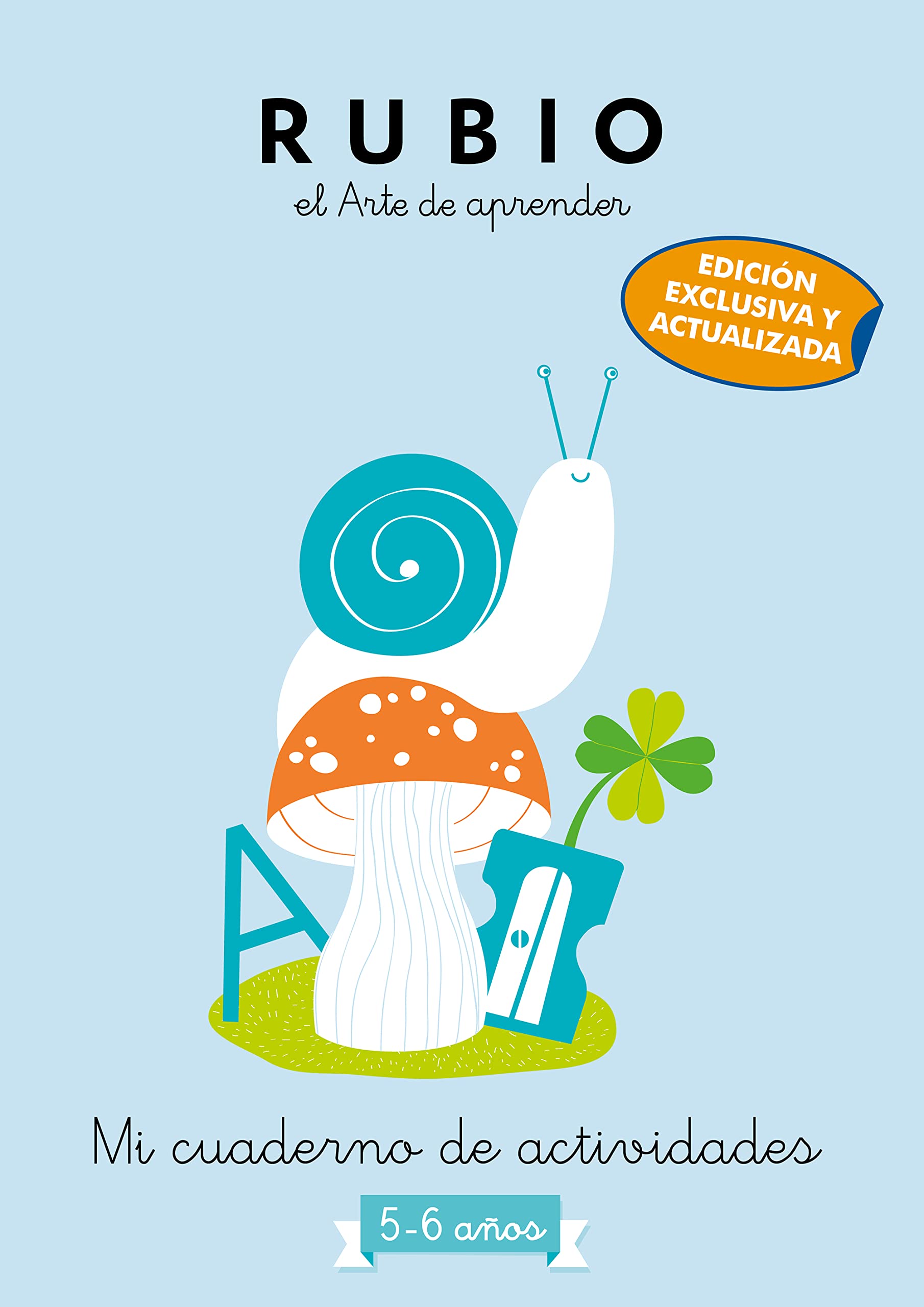 Mi cuaderno de actividades: 5 - 6 años (edición exclusiva) (Rubio. El arte de aprender) (Familia y escuela)