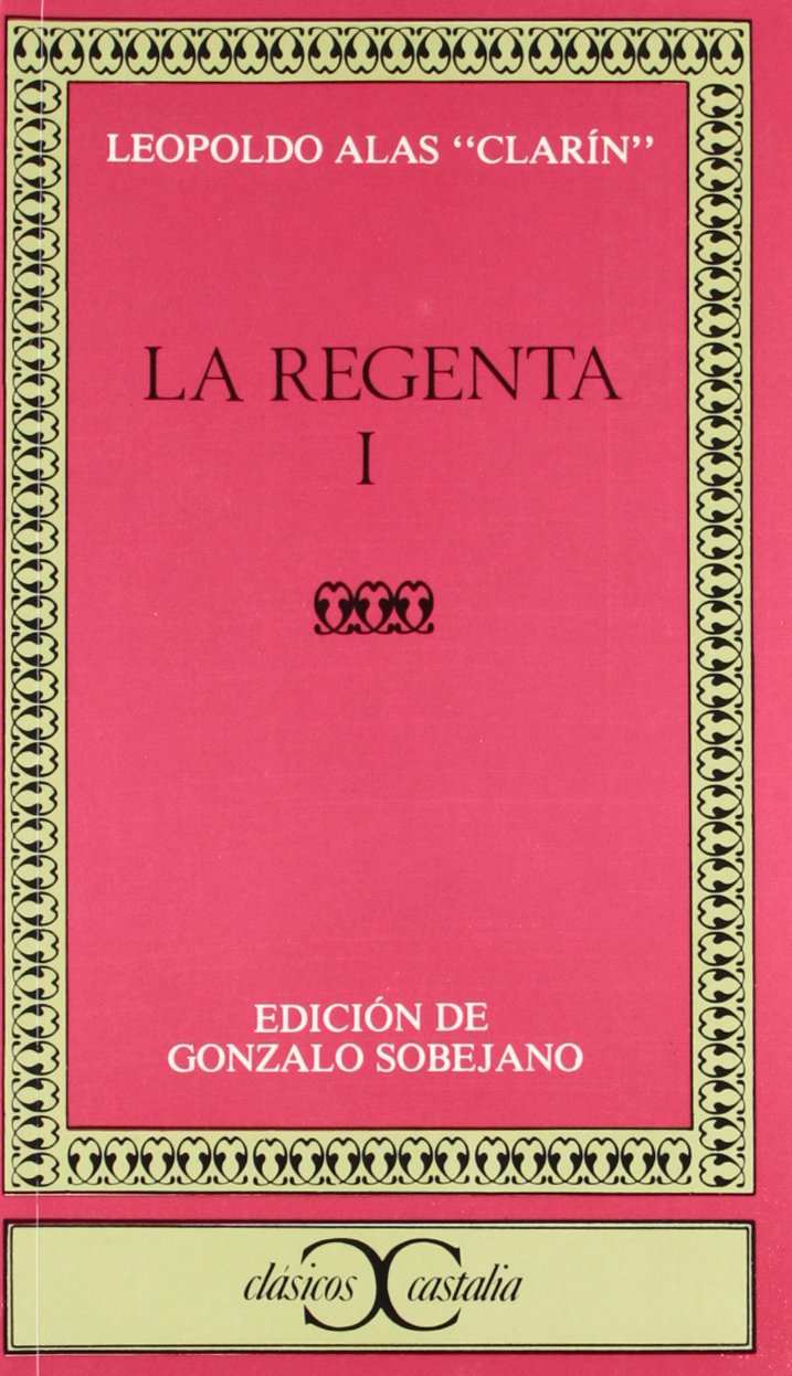 Libro: La Regenta (Clasicos Castalia) (Spanish Edition) (Clasicos Castalia)