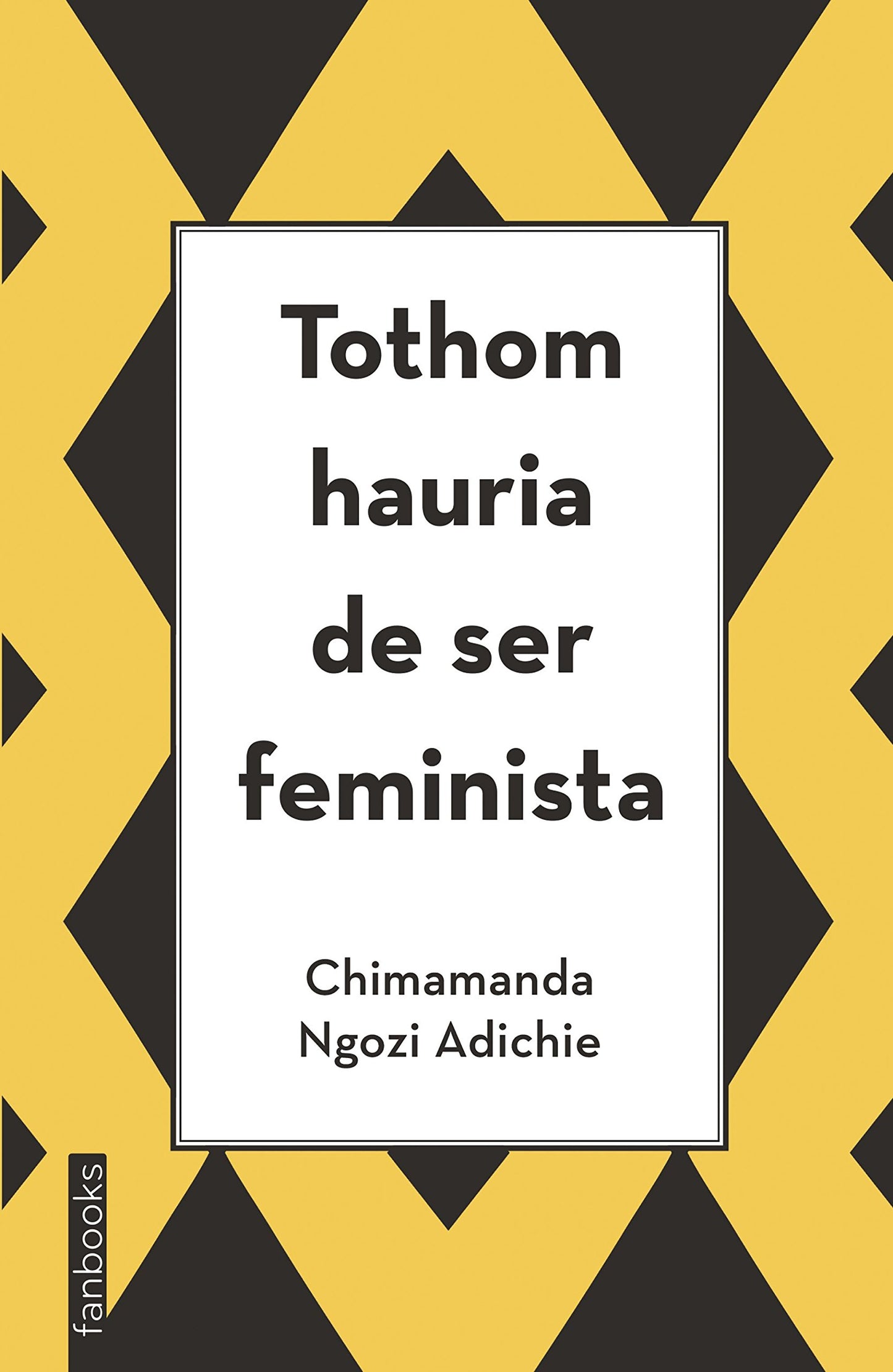 Libro: Tothom hauria de ser feminista