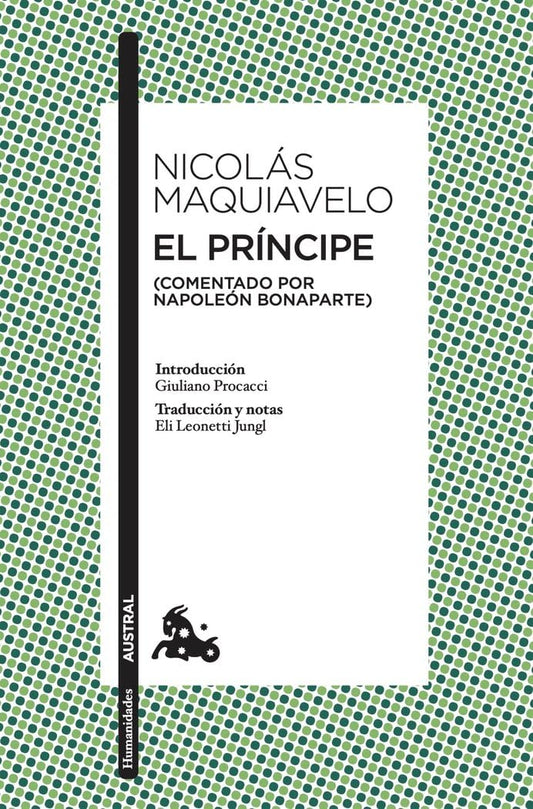 El príncipe: (Comentado por Napoleón Bonaparte) (Clásica)