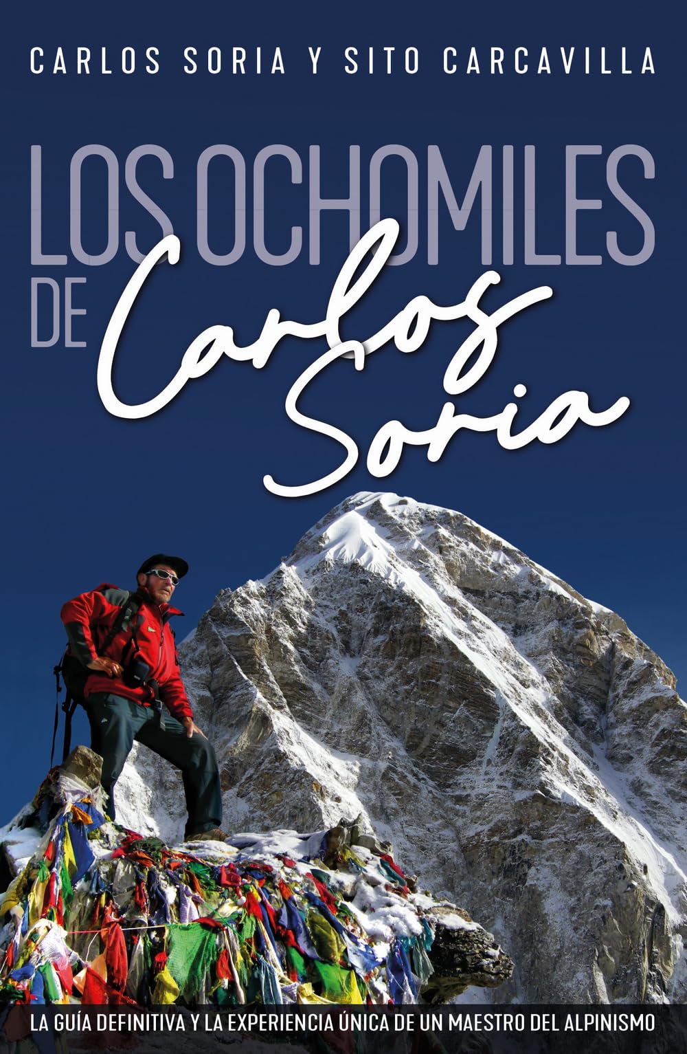 Libro: Los ochomiles de Carlos Soria