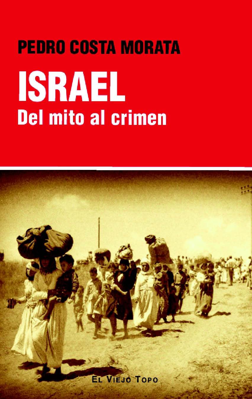 Libro: Israel: Del mito al crimen