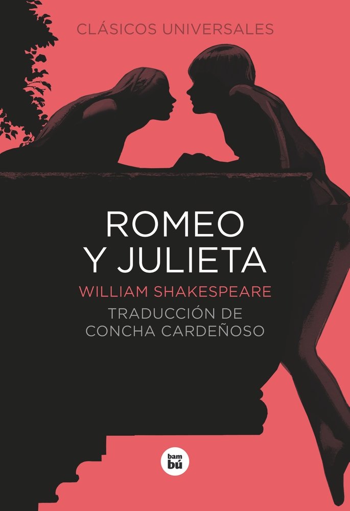Libro: Romeo y Julieta RÚSTICA (Clásicos universales)
