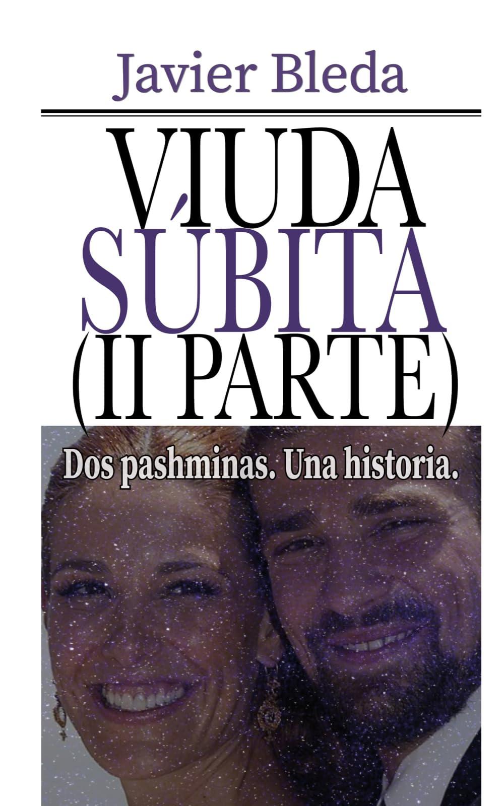 Libro: Viuda Súbita (II Parte): Dos pashminas. Una historia