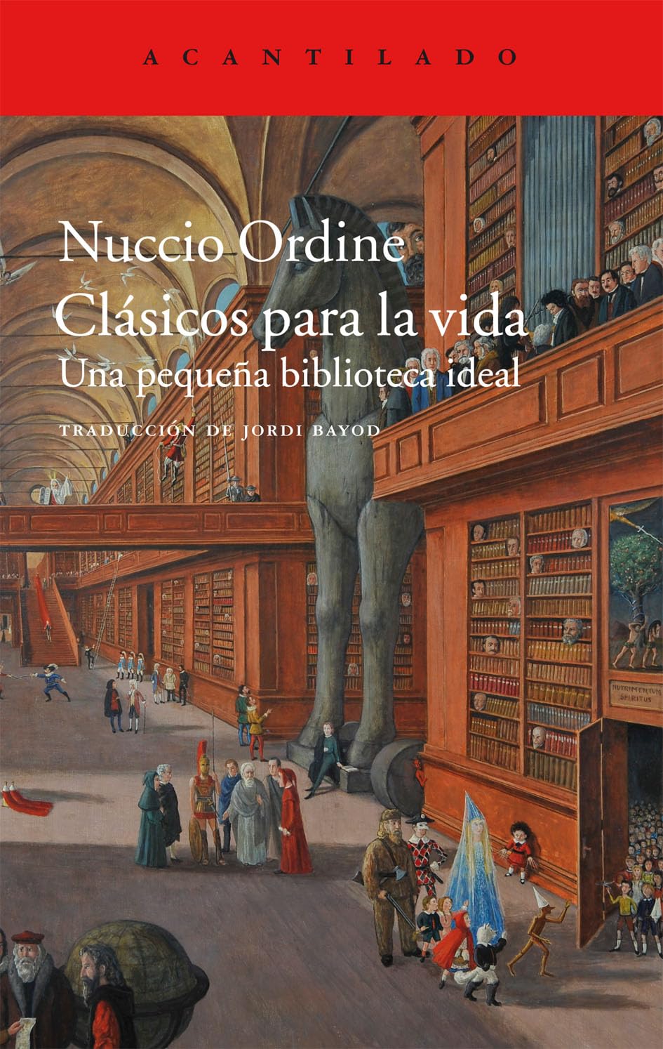 Clásicos para la vida: Una pequeña biblioteca ideal: 356 (El Acantilado)