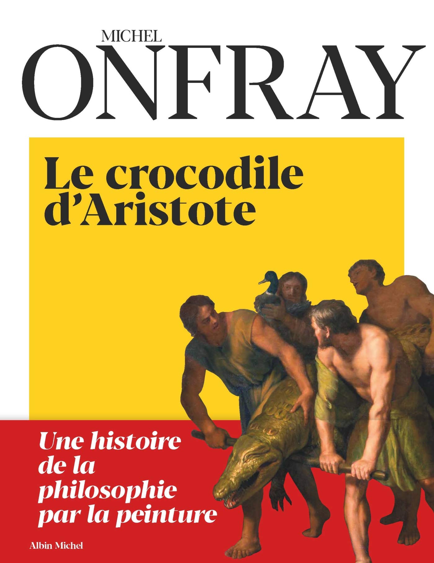 Libro: Le Crocodile d'Aristote: Une histoire de la philosophie par la peinture