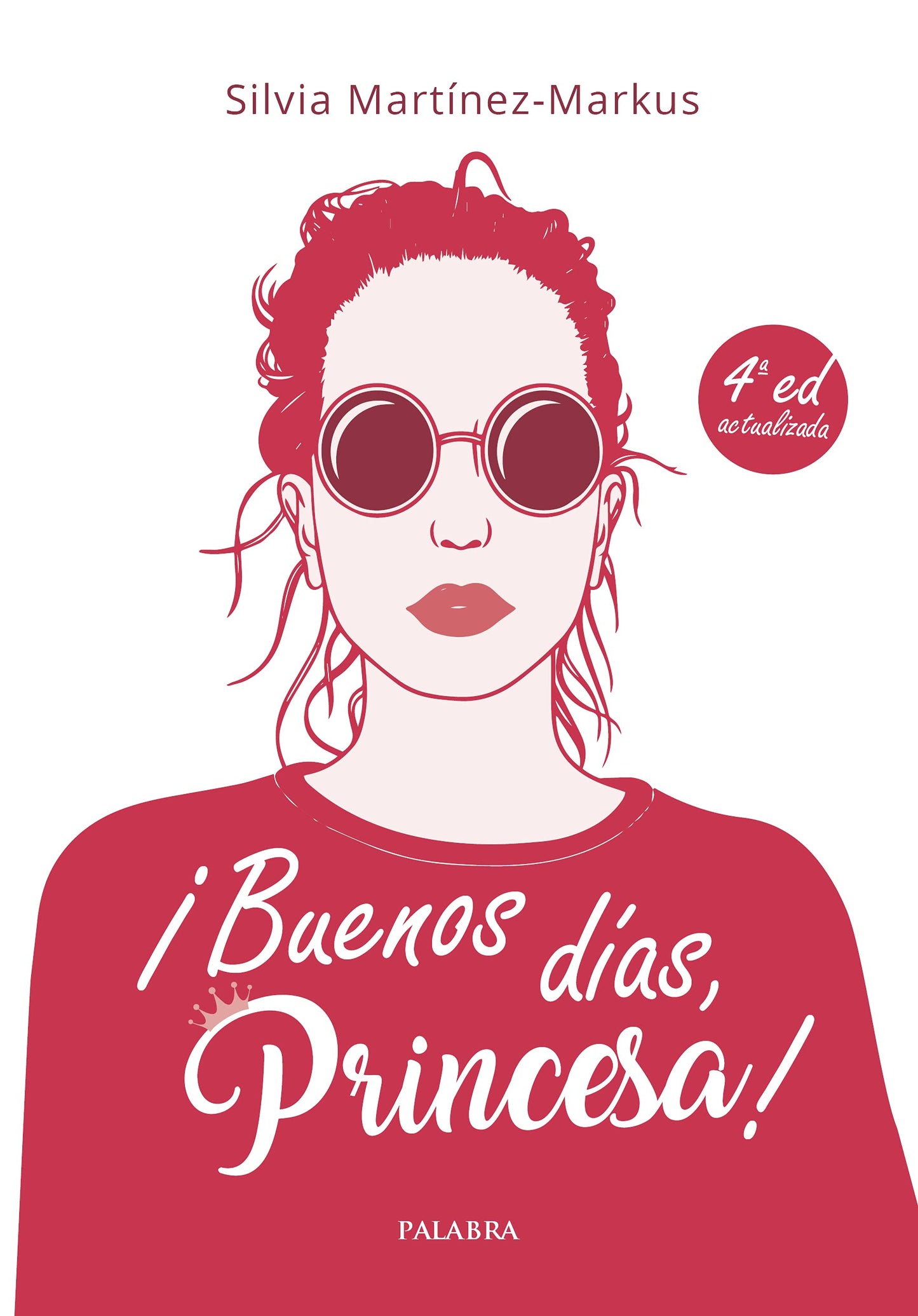 Libro: ¡Buenos días, princesa!: Método de estilo, buenos modales y elegancia para chicas