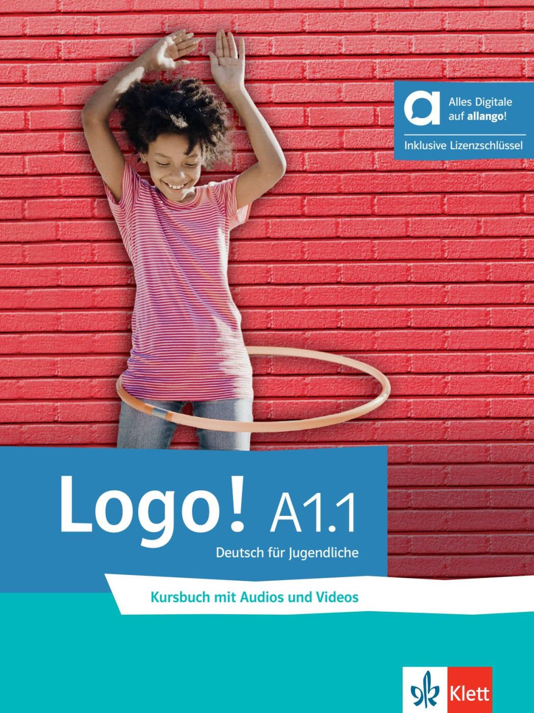 Libro: Logo! a1.1, edición híbrida allango: Deutsch für Jugendliche. Kursbuch mit Audios und Videos inklusive Lizenzschlüssel allango (24 Monate)