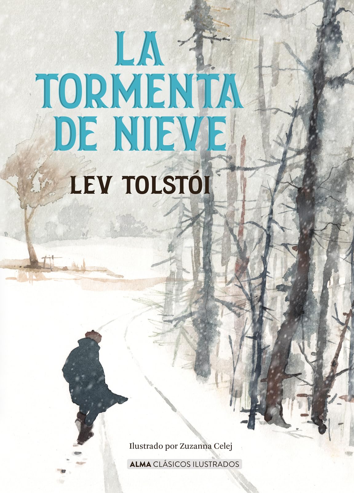 Libro: La tormenta de nieve / The Snowstorm (Clásicos ilustrados) (Spanish Edition)
