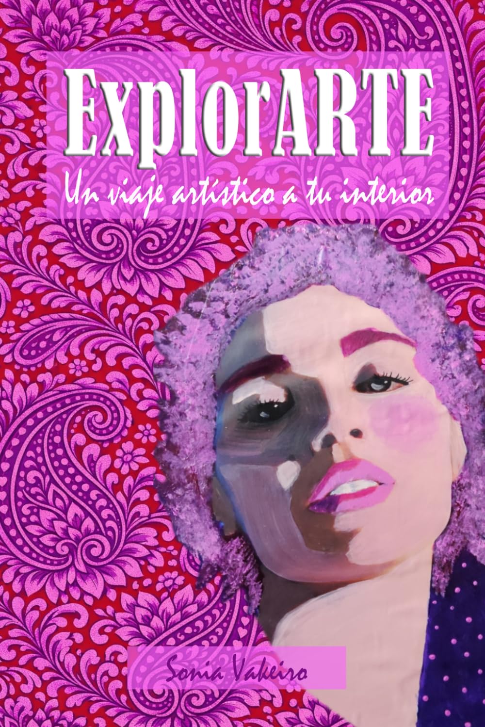 Libro: ExplorARTE: Un viaje artístico a tu interior