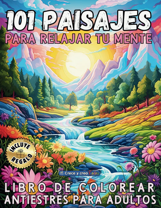 101 paisajes para relajar tu mente: libro de colorear para adultos. Terapia Artística para la mente, antiestrés, serenidad, concentración, mindfull, ... Crea Color: Libros de colorear para adultos)