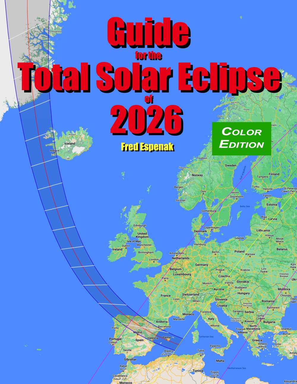 Libro: Guide for the Total Solar Eclipse of 2026 - Color Edition