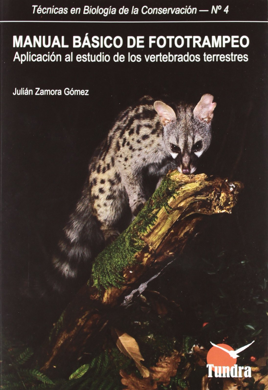 Libro: Manual básico de fototrampeo: Aplicación al estudio de los vertebrados terrestres