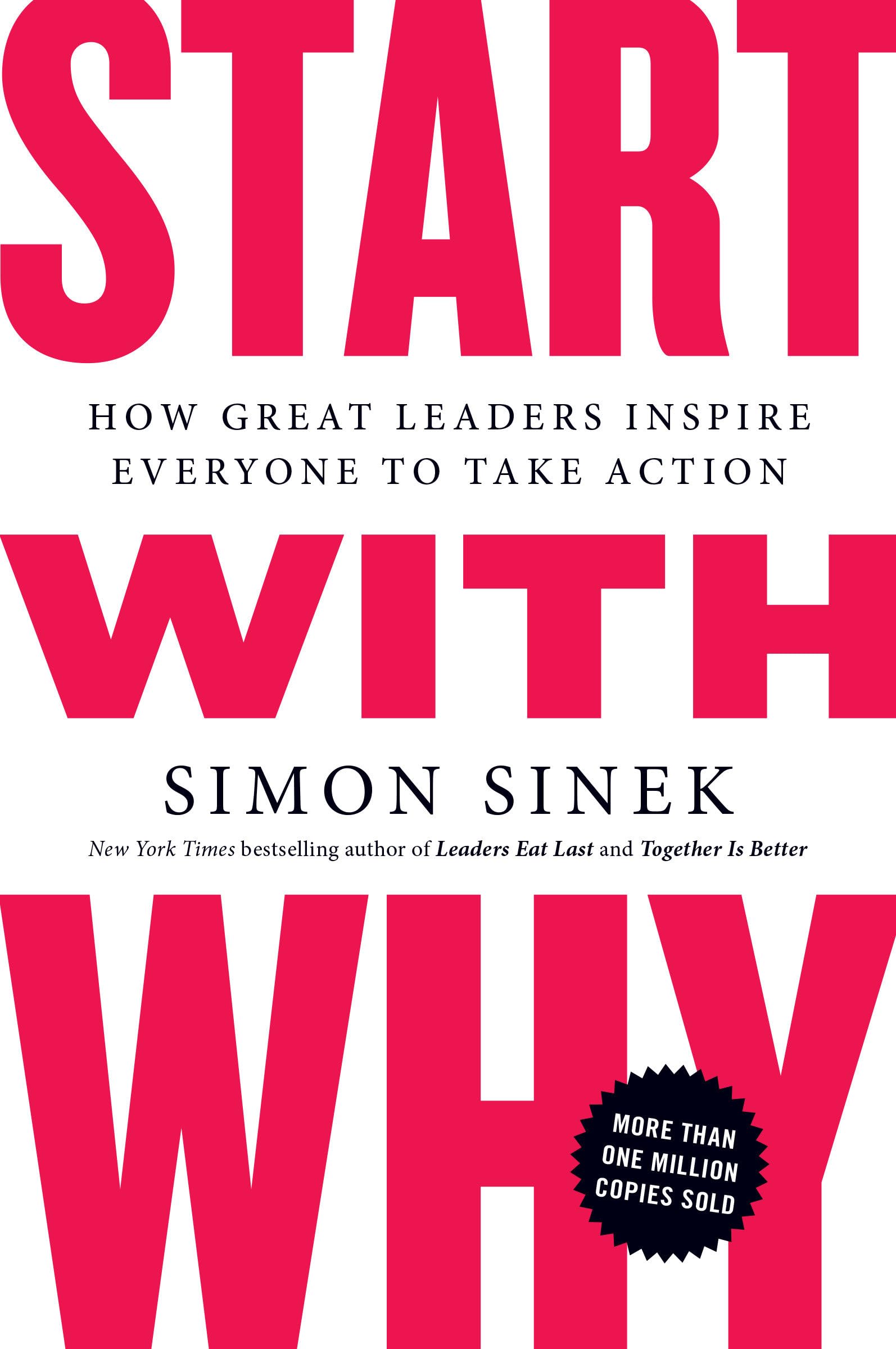 Libro: Start with Why: How Great Leaders Inspire Everyone to Take Action