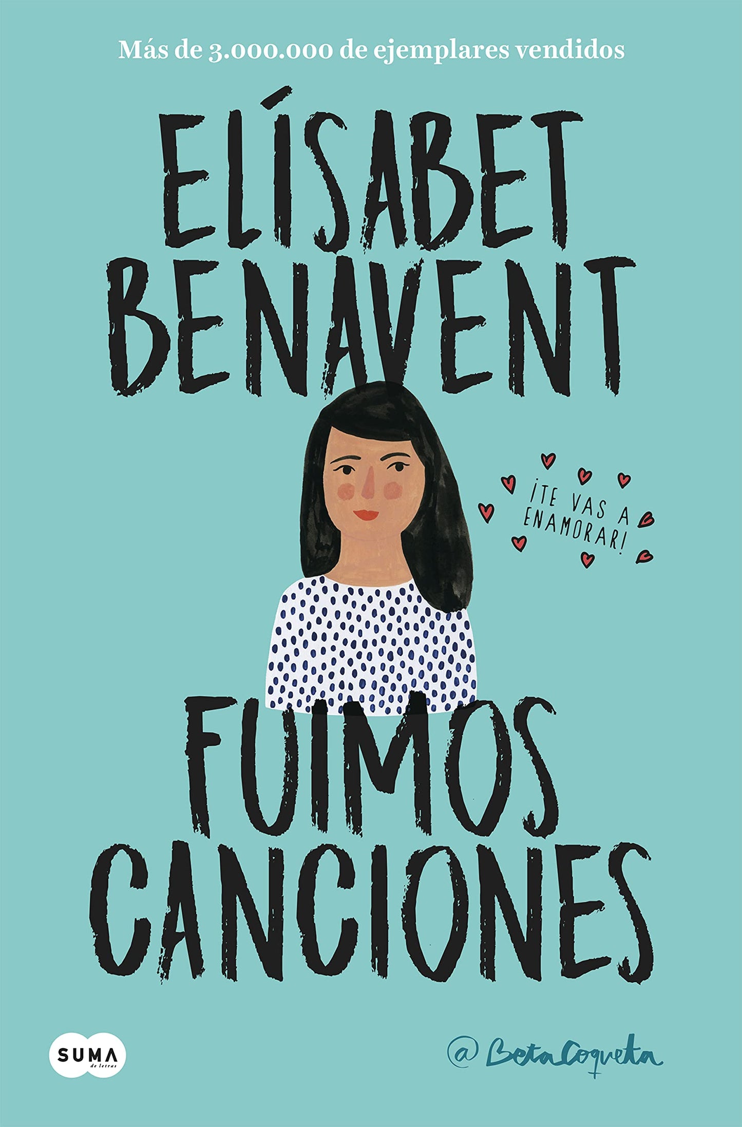 Libro: Fuimos canciones (Canciones y recuerdos 1) (SUMA)