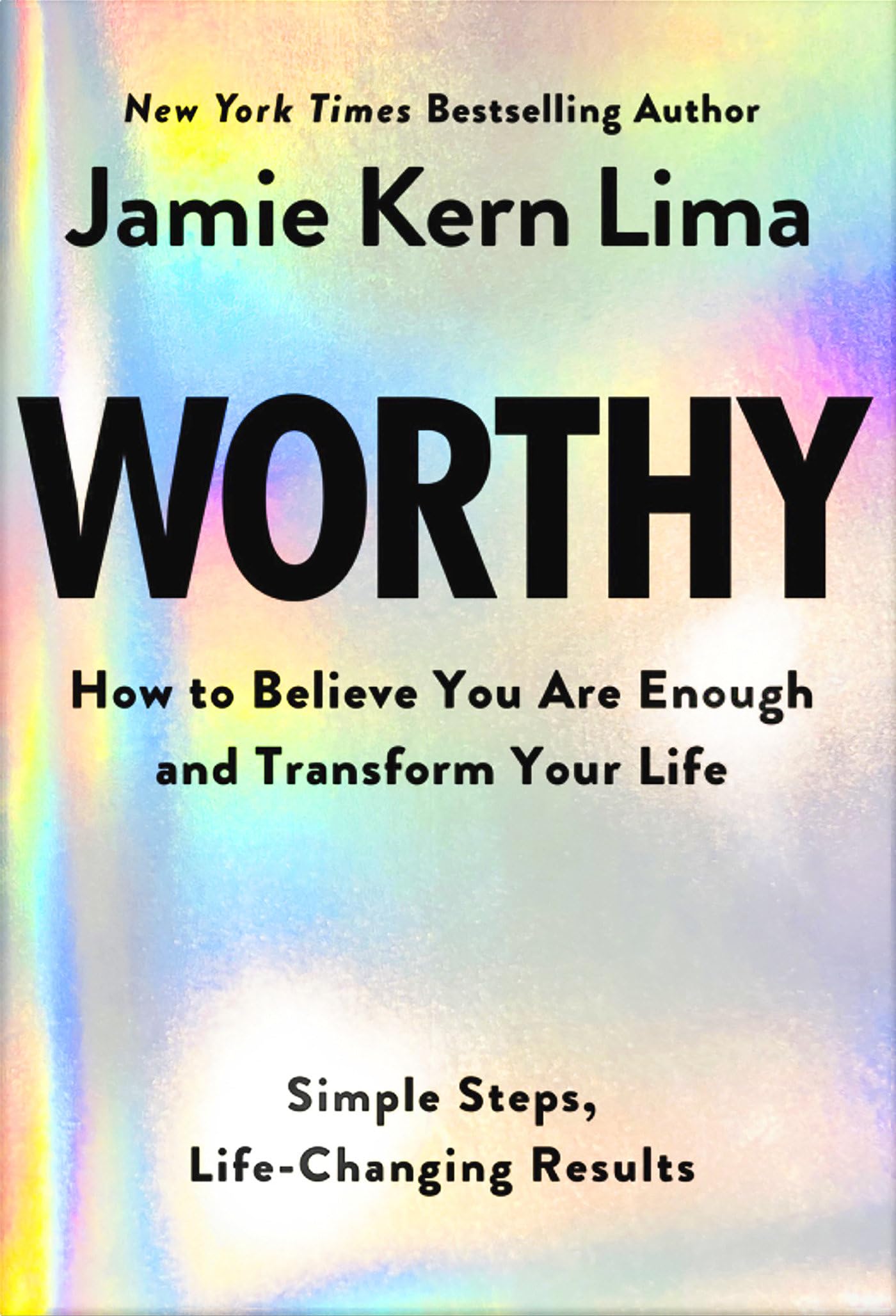 Libro: Worthy: How to Believe You Are Enough and Transform Your Life