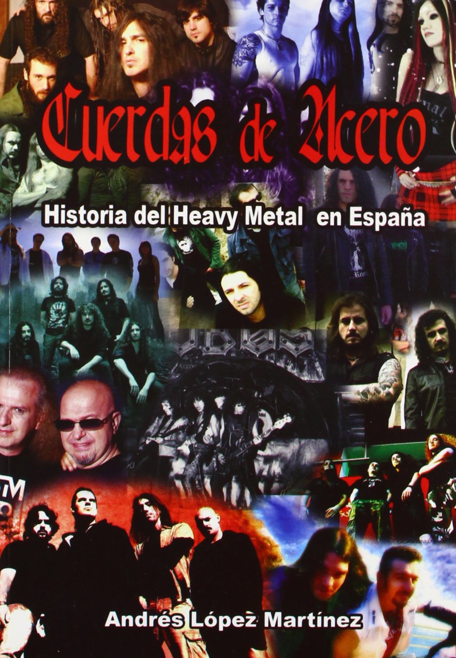 Libro: Cuerdas de acero : historia del heavy metal en España