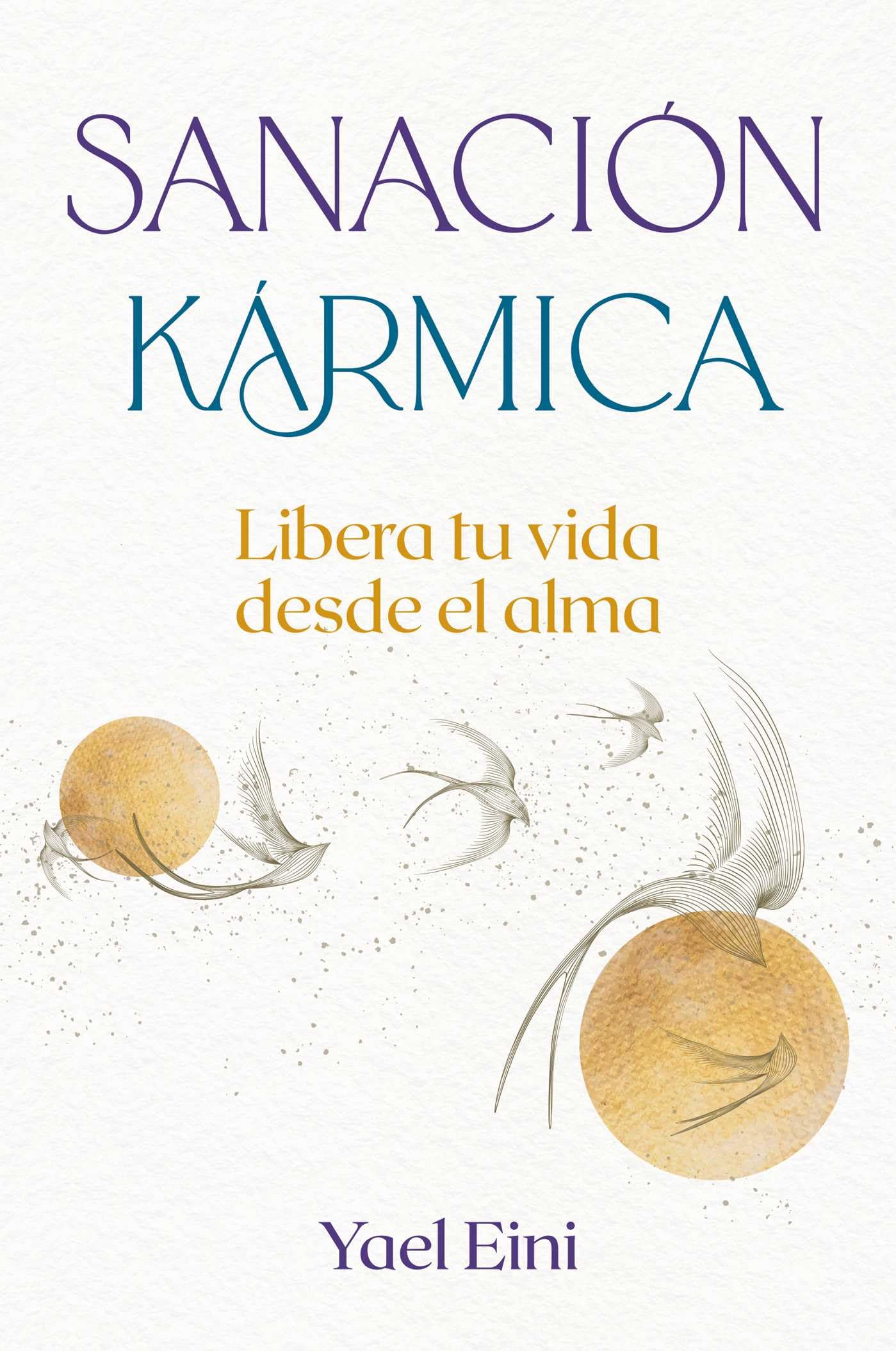 Libro: Sanación kármica: Libera tu vida desde el alma (Spanish Edition)