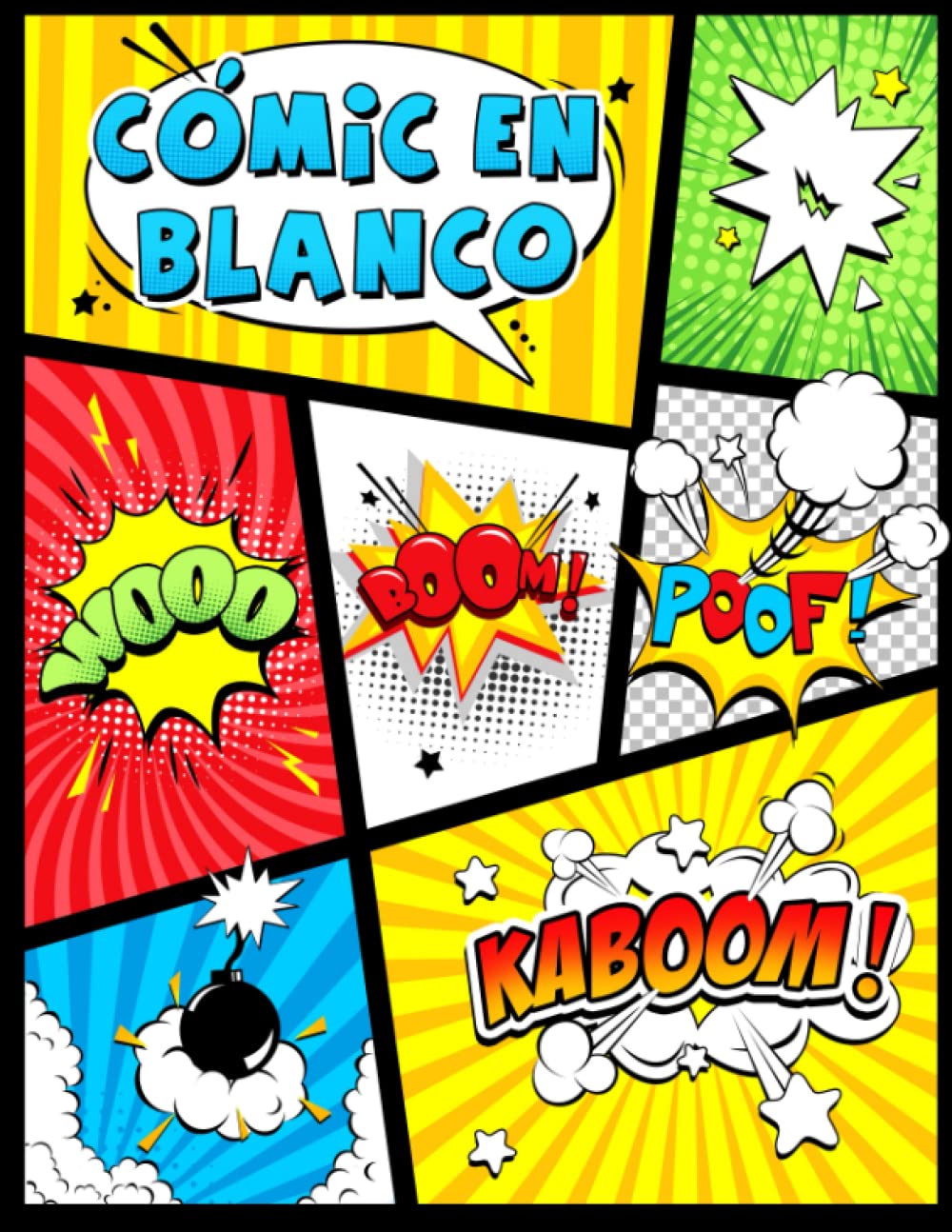 Libro: Cómic en blanco: Plantilla de cómic en blanco para niños y adultos. 120 plantillas diferentes sin bocadillos (Spanish Edition)