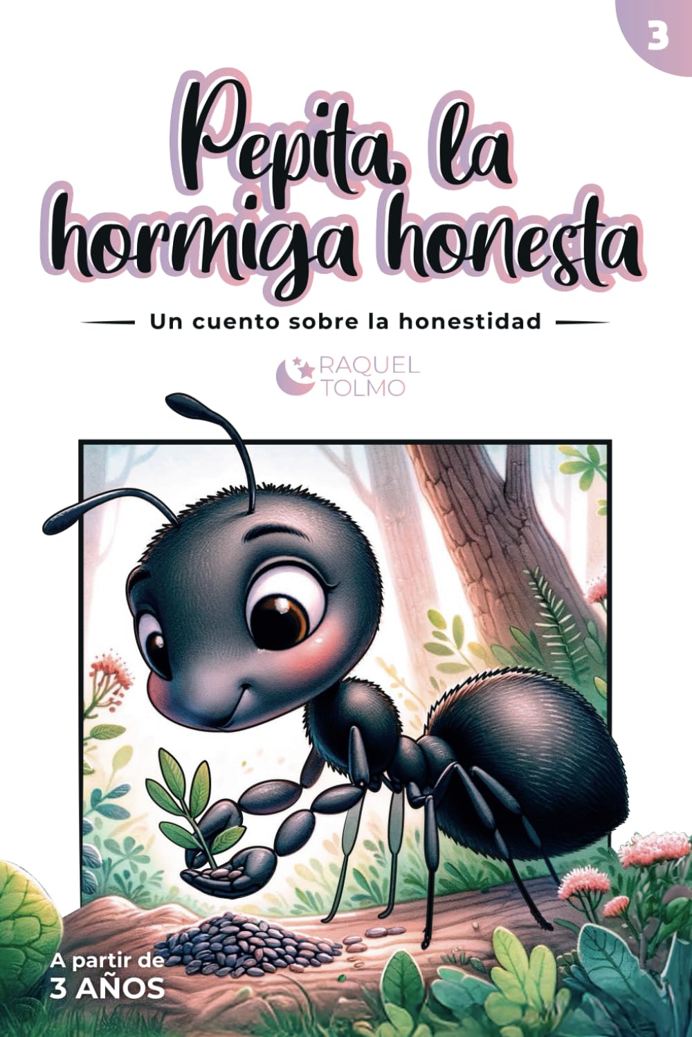 Libro: Pepita la hormiga honesta: Un cuento sobre la honestidad