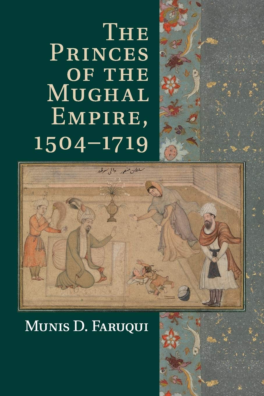 Libro: The Princes of the Mughal Empire, 1504–1719