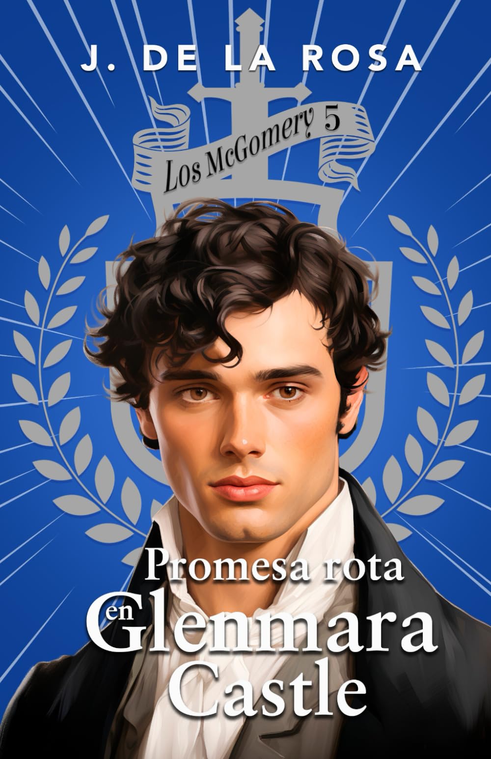 Libro: Promesa rota en Glenmara Castle: Una familia de las Highlands en el Londres de la Regencia (Los McGomery #5)